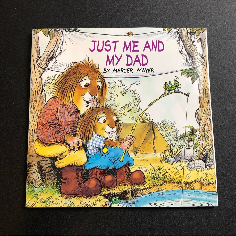 Little Critter: Just Me and My Dad by Mercer Mayer